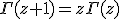 \Gamma(z+1)=z\Gamma(z)