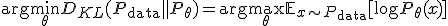 \arg\min_\theta D_{KL}(P_{\text{data}} \parallel P_\theta) = \arg\max_\theta \mathbb{E}_{x \sim P_{\text{data}}}[\log P_\theta(x)]