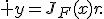 \dot y=J_F(x)r.