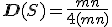 \mathbf{D}(S) = \frac{mn}{4(m+n)}