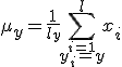 \mu_y = \frac{1}{l_y} \sum^{l}_{\stackrel{i=1}{y_i = y}}x_i 