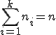 \sum_{i=1}^kn_i=n