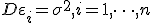  D \varepsilon_i = \sigma^2,i= 1,\dots,n