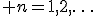 X_n,\; n=1,2,\ldots