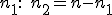  n_1: \quad  n_2=n-n_1 