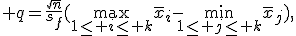  q=\frac{\sqrt{n}}{s_f}(\max_{1\le i\le k}\bar{x}_i-\min_{1\le j\le k}\bar{x}_j),