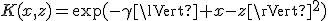 K(x,z)=\exp(-\gamma\lVert x-z\rVert^2)