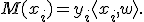 M(x_i) = y_i \langle x_i,w \rangle.