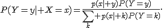 P(Y=y\mid X=x)=\frac{p(x\mid y)P(Y=y)}{\sum_k p(x\mid k)P(Y=k)}.
