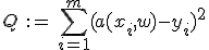 Q \, {:=} \, \sum_{i=1}^m (a(x_i, w) - y_i)^2