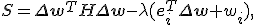 S=\Delta\mathbf{w}^TH\Delta\mathbf{w}-\lambda(\mathbf{e}_i^T\Delta\mathbf{w}+w_i),