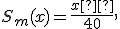 S_m(x)=\frac{x²}{40},\;x\in R