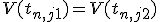 V(t_{n,j1}) = V(t_{n,j2})