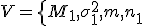 V=\{M_1,\sigma_1^2,m,n_1{;}M_2,\sigma_2^2,m,n_2\}