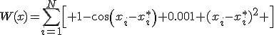 W(x)=\sum_{i=1}^N\Bigl[ 1-cos(x_i-x_i^*)+0.001 (x_i-x_i^*)^2 \Bigr]