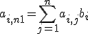 a_{i, n+1} = \sum_{j=1}^n a_{i, j} + b_i