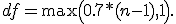 df=\max\left(0.7*(n-1),1\right).