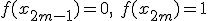 f(x_{2m - 1}) = 0,\ f(x_{2m}) = 1