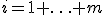 i=1 \ldots m