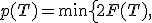 p(T) = \min \left\{ 2F(T),\; 2(F(T)-1) \right\}.