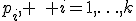 p_i, \quad i=1,\ldots,k