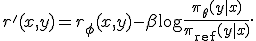 r'(x,y) = r_\phi(x,y) - \beta\log\frac{\pi_\theta(y\mid x)}{\pi_{\mathrm{ref}}(y\mid x)}.