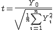 t = \frac{Y_0}{\sqrt{\frac{1}{n}\sum\limits_{i=1}^n Y_i^2}}