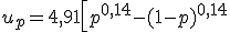 u_p=4,91\left[p^{0,14}-(1-p)^{0,14}