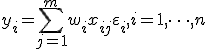 y_i=\sum_{j=1}^m w_i x_{ij} + \varepsilon_i, i=1,\dots,n