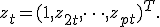 z_t = (1,z_{2t},\dots,z_{pt})^T.